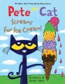Pete the cat screams for ice cream! Book Cover
