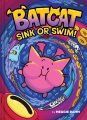 Batcat : sink or swim Book Cover