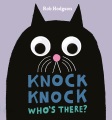 Knock knock who's there? Book Cover