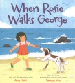 When Rosie walks George Book Cover