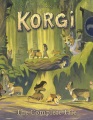 Korgi :  The Complete Tale /  Book Cover