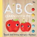 ABC Learn With Me! :  touch and trace nursery rhymes Book Cover