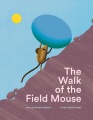The walk of the field mouse Book Cover