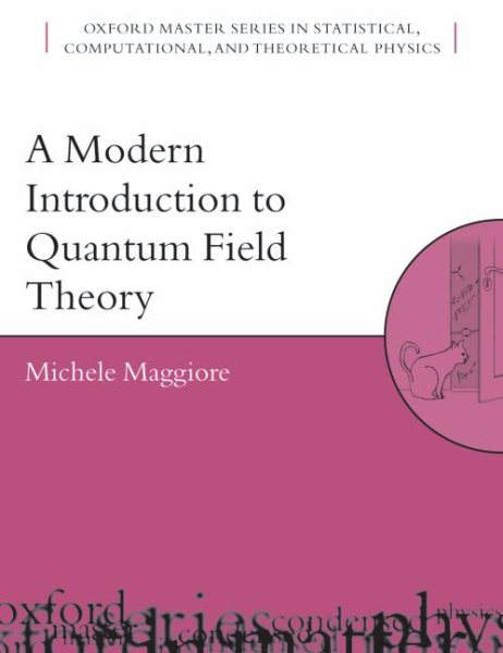 A modern introduction to quantum field theory /
