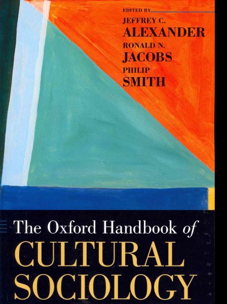 The Oxford handbook of cultural sociology /