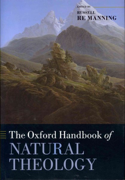 The Oxford handbook of natural theology /