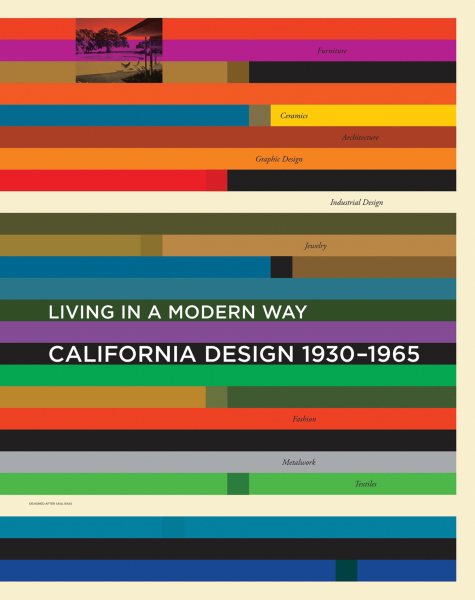 California design 1930-1965 : living in a modern way /