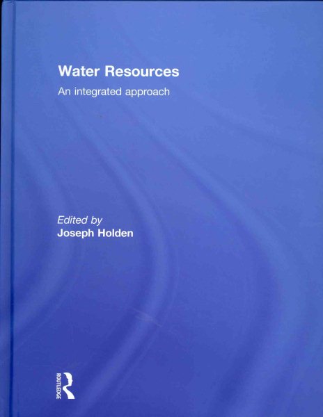 Water resources : an integrated approach /