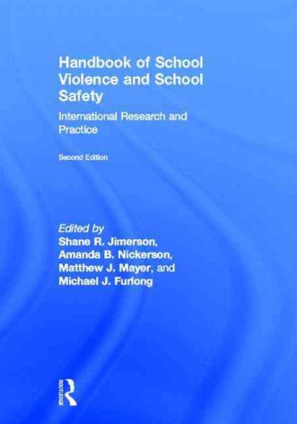 Handbook of school violence and school safety : international research and practice /