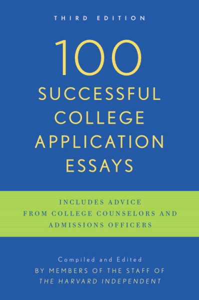 100 successful college application essays /