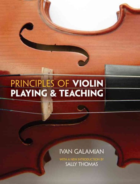 Principles of violin playing & teaching /