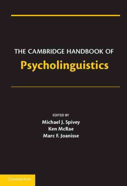 The Cambridge handbook of psycholinguistics /