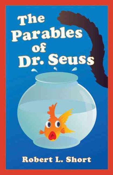 The parables of Dr. Seuss /