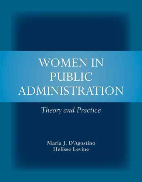 Women in public administration : theory and practice /