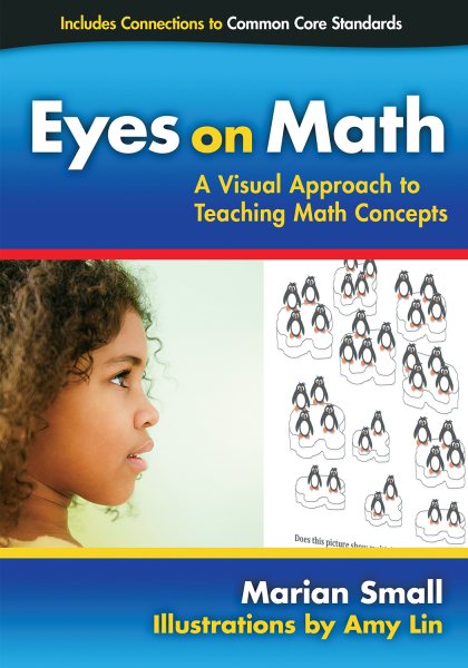 Eyes on math : a visual approach to teaching math concepts /