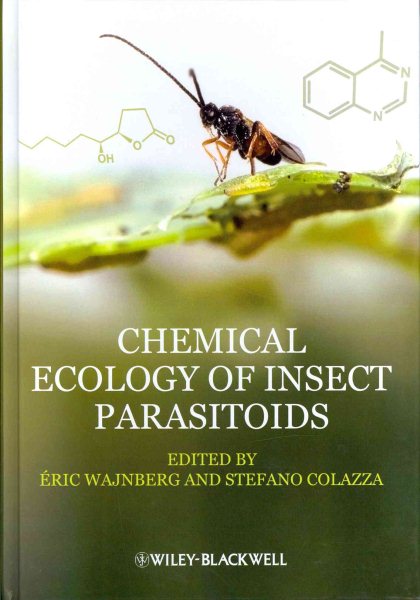 Chemical ecology of insect parasitoids /