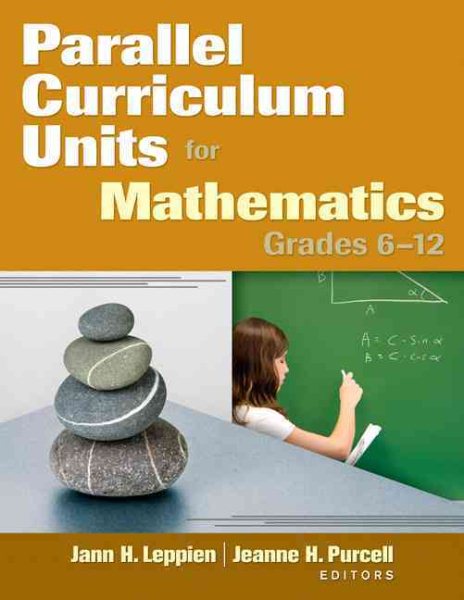 Parallel curriculum units for mathematics, grades 6-12 /