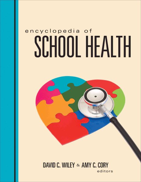 Encyclopedia of school health /
