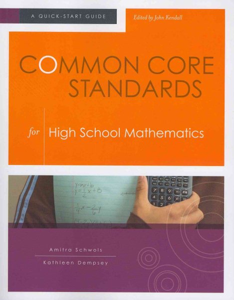 Common core standards for high school mathematics /