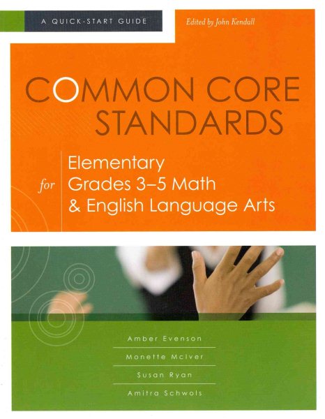Common core standards for elementary grades 3-5 math & English language arts /