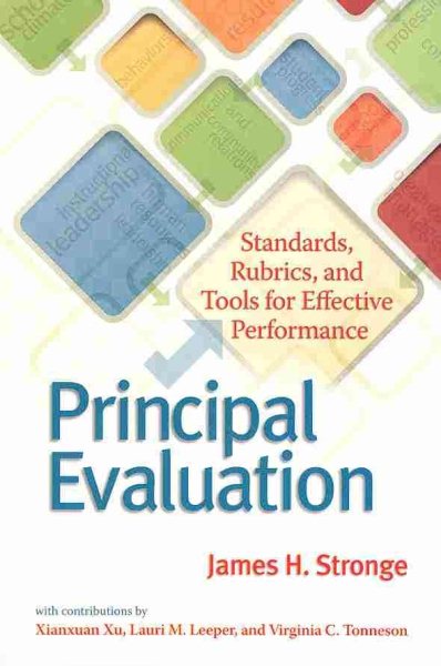 Principal evaluation : standards, rubrics, and tools for effective performance /
