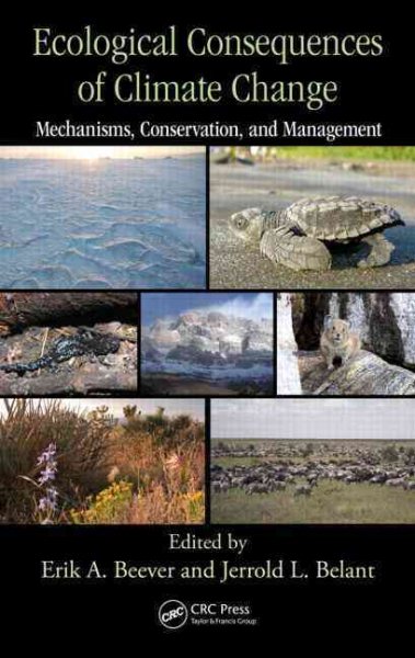 Ecological consequences of climate change : mechanisms, conservation, and management /