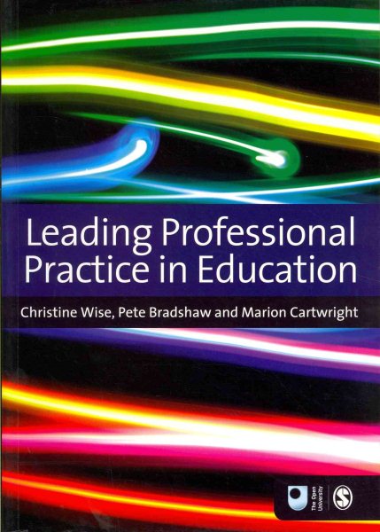 Leading professional practice in education /