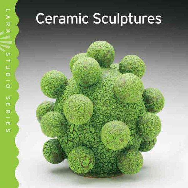 Lark studio series : ceramic sculptures /