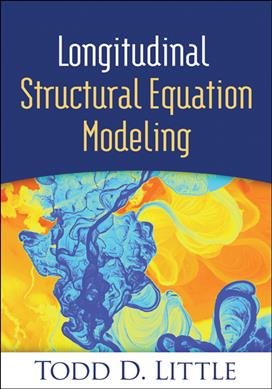Longitudinal structural equation modeling /