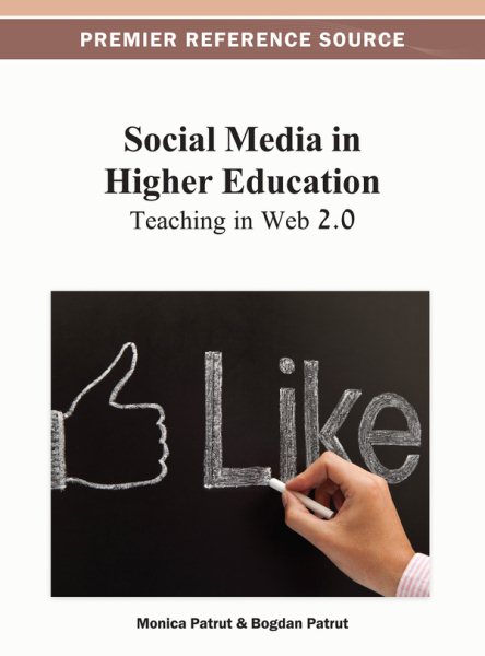 Social media in higher education : teaching in Web 2.0 /