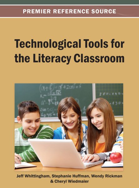 Technological tools for the literacy classroom /