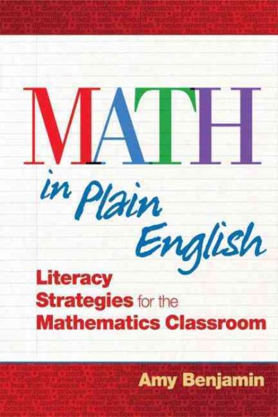 Math in plain English : literacy strategies for the mathematics classroom /