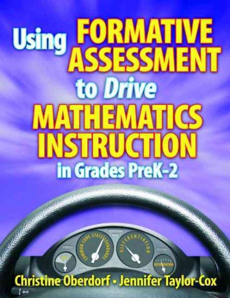 Using formative assessment to drive mathematics instruction in grades preK-2 /