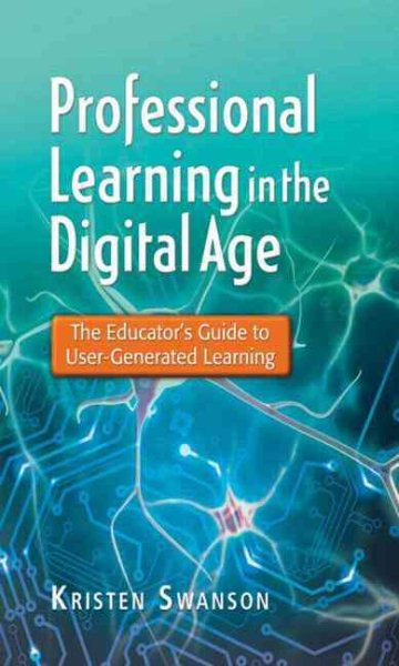 Professional learning in the digital age : the educator