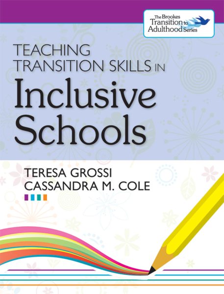 Teaching transition skills in inclusive schools /