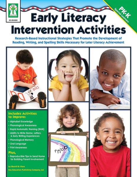 Early literacy intervention activities : research-based instructional strategies that promote the development of reading, writing, and spelling skills necessary for later literacy achievement /