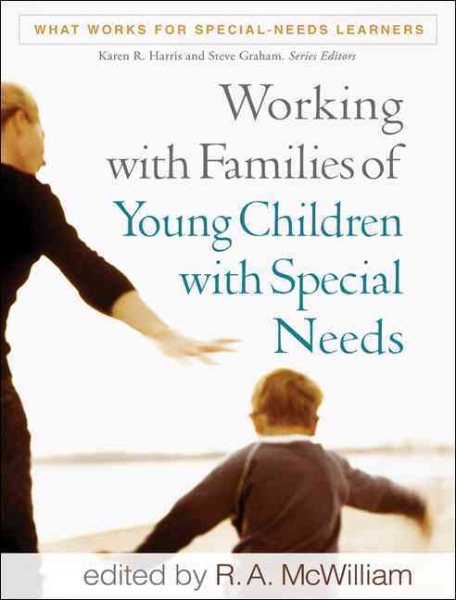 Working with families of young children with special needs /