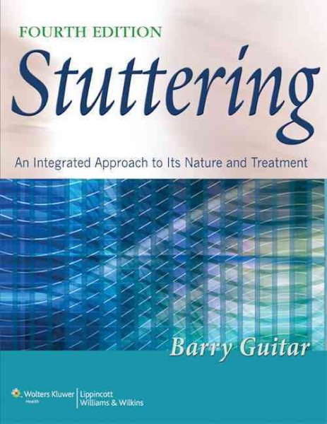 Stuttering : an integrated approach to its nature and treatment /