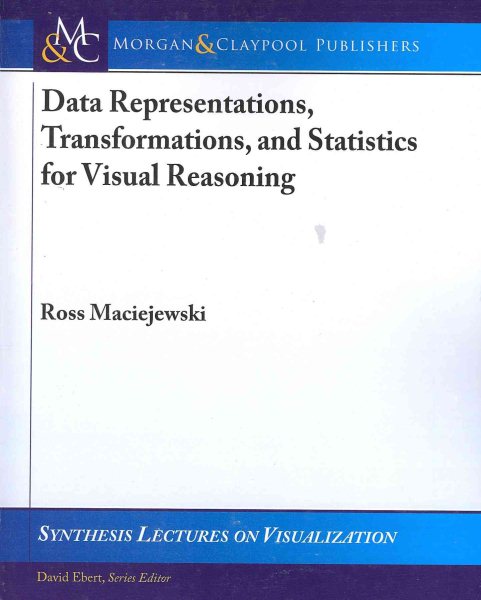 Data representations, transformations, and statistics for visual reasoning /
