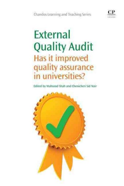 External quality audit : has it improved quality assurance in universities? /