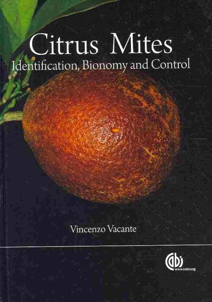 Citrus mites : identification, bionomy and control /