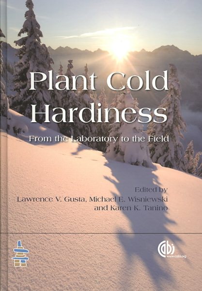 Plant cold hardiness : from the laboratory to the field /