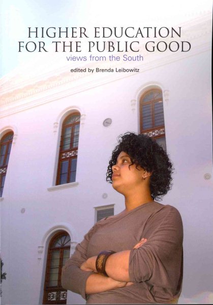 Higher education for the public good : views from the South /