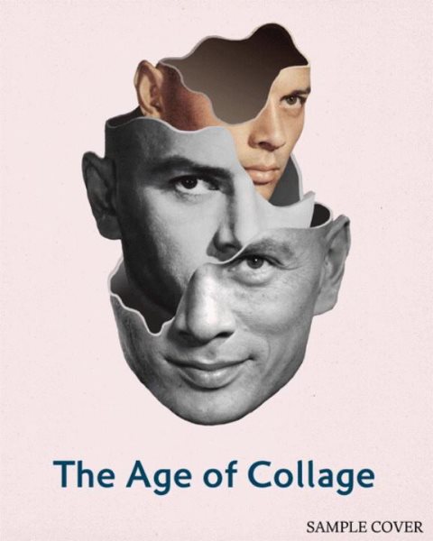 The age of collage : contemporary collage in modern art /