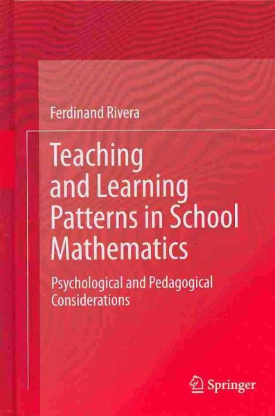 Teaching and learning patterns in school mathematics : psychological and pedagogical considerations /