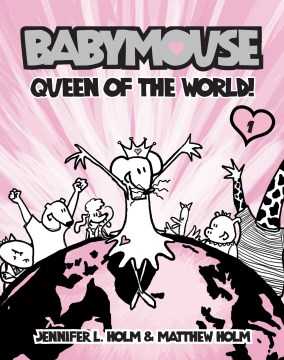Babymouse: Queen of the World!