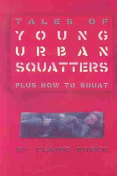 Tales of Young Urban Squatters