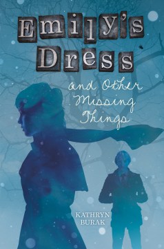 Emily's Dress and Other Missing Things
