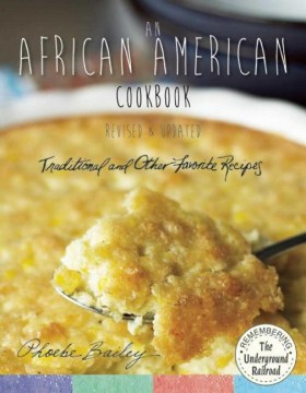 An African American Cookbook: Traditional and Other Favorite Recipes 