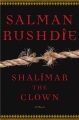 Shalimar the Clown by Salam Rushdie